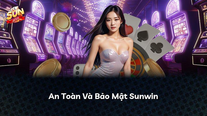 An Toàn Và Bảo Mật Sunwin